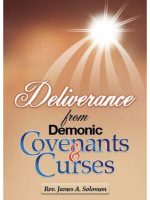 Thumbnail for Deliverance From Demonic Covenants Rev James A. Solomon