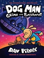 Thumbnail for Dog Man Grime and Punishment - by Ved Prajapati