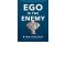 Thumbnail for Ego Is the Enemy Book