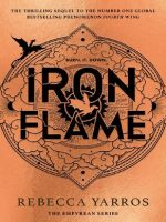 Thumbnail for Iron Flame (The Empyrean, #2) - Rebecca Yarros