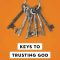 Thumbnail for Keys To Trusting God