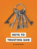 Thumbnail for Keys To Trusting God