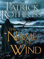 Thumbnail for The Name Of The Wind (Kingkiller Chronicles 1)
