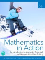 Thumbnail for Mathematics In Action An Introduction To Algebraic, Graphical,, Patricia Pacitti, Renan Sezer, Patricia Shuart, Sylvia Svitak