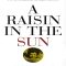 Thumbnail for A Raisin In The Sun Lorraine Hansberry