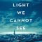 Thumbnail for All The Light We Cannot See (Anthony Doerr)
