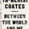 Thumbnail for OceanofPDF.Com Between The World And Me Ta Nehisi Coates