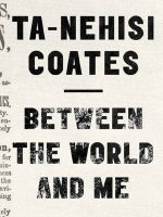 Thumbnail for OceanofPDF.Com Between The World And Me Ta Nehisi Coates