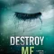 Thumbnail for Destroy Me Tahereh Mafi