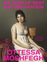 Thumbnail for My Year Of Rest And Relaxation