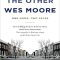 Thumbnail for The Other Wes Moore Wes Moore
