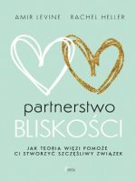 Thumbnail for Partnerstwo BliskośCi Rachel Heller Amir Levine