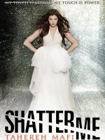 Thumbnail for Shatter Me Book by Tahereh Mafi