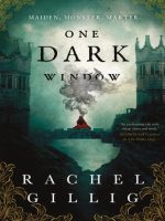 Thumbnail for (The Shepherd King 01) Rachel Gillig One Dark Window