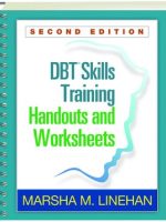 Thumbnail for Dbt Skills Training Handouts And Worksheets Linehan Marsha Srg
