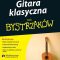 Thumbnail for Gitara klasyczna DLA BYSTRZAKÓM