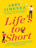 Thumbnail for Lifes Too Short By Abby Jimenez